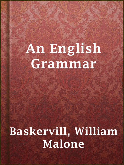Title details for An English Grammar by William Malone Baskervill - Wait list